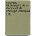 Nouveau Dictionnaire de M Decine Et de Chirurgie Pratiques (14)