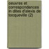 Oeuvres Et Correspondances in Dites D'Alexis de Tocqueville (2)