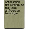 Optimisation des Réseaux de Neurones Artificiels en hydrologie door Yao Blaise Koffi