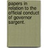 Papers in relation to the official conduct of Governor Sargent.