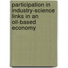 Participation in Industry-Science Links in an Oil-based Economy door Issa Sabeel Al Bulushi