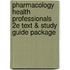 Pharmacology Health Professionals 2e Text & Study Guide Package