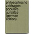 Philosophische Zeitfragen: Populäre Aufsätze (German Edition)