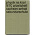 Physik Na klar! 9/10 Arbeitsheft  Sachsen-Anhalt Sekundarschule