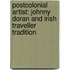 Postcolonial Artist: Johnny Doran and Irish Traveller Tradition