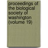 Proceedings of the Biological Society of Washington (Volume 19) door Biological Society of Washington