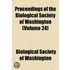 Proceedings of the Biological Society of Washington (Volume 24)