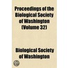 Proceedings of the Biological Society of Washington (Volume 32) door Biological Society of Washington