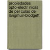 Propiedades Opto-Electr Nicas de Pel Culas de Langmuir-Blodgett door Ma Del Pilar Carreon