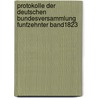 Protokolle Der Deutschen Bundesversammlung funfzehnter band1823 door Germany. Bundestag