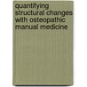 Quantifying Structural Changes with Osteopathic Manual Medicine by Abraham Hardee
