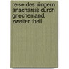 Reise des Jüngern Anacharsis durch Griechenland, zweiter Theil door Jean Jacques Barthelemy