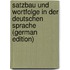 Satzbau Und Wortfolge in Der Deutschen Sprache (German Edition)