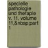 Specielle Pathologie Und Therapie V. 11, Volume 11,&Nbsp;Part 1
