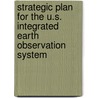 Strategic Plan for the U.S. Integrated Earth Observation System door Interagency Working Group on Earth