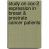 Study On Cox-2 Expression In Breast & Prostrate Cancer Patients door Anwesha Mallik