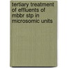 Tertiary Treatment Of Effluents Of Mbbr Stp In Microsomic Units by Mudasir Bhat