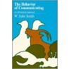 The Behavior of Communicating - An Ethological Approach (Paper) door Wj Smith