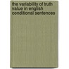 The Variability of Truth Value in English Conditional Sentences door Yemisi Famakinwa