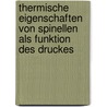 Thermische Eigenschaften von Spinellen als Funktion des Druckes door Michael Wehber