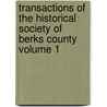 Transactions of the Historical Society of Berks County Volume 1 door William Kingdon Clifford
