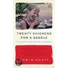 Twenty Chickens for a Saddle: The Story of an African Childhood door Robyn Scott