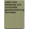 Ueber Eine Bleibende und Universelle Geisterscheinung Hienieden door Franz Von Baader