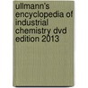 Ullmann's Encyclopedia Of Industrial Chemistry Dvd Edition 2013 by Wiley-Vch