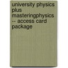 University Physics Plus MasteringPhysics -- Access Card Package door Roger A. Freedman