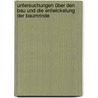 Untersuchungen über den Bau und die Entwickelung der Baumrinde by Ludwig Emil Robert Von Hanstein Johannes