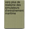Vers plus de réalisme des simulateurs d'entraînement maritime by Jean-Marc Cieutat