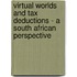 Virtual Worlds and Tax Deductions - A South African Perspective