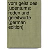 Vom Geist des Judentums: Reden und Geleitworte (German Edition) by Buber Martin