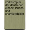Vorkašmpfer der deutschen Einheit; Lebens- und Charakterbilder by Léon Blum