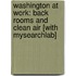 Washington at Work: Back Rooms and Clean Air [With Mysearchlab]