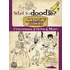 What to Doodle? Adventure Stories! Princesses, Fairies and More