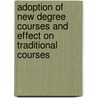 Adoption of new degree courses and effect on traditional courses by Gabriel Magoma