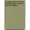 Analytisch-Geometrische Entwicklungen, Volume 1 (German Edition) by Plücker Julius
