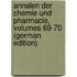 Annalen Der Chemie Und Pharmacie, Volumes 69-70 (German Edition)