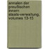 Annalen Der Preußischen Innern Staats-verwaltung, Volumes 13-15