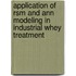 Application Of Rsm And Ann Modeling In Industrial Whey Treatment