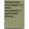 Assessment and Support of Error Recognition in Automated Driving door Wolfgang Spießl