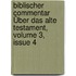 Biblischer Commentar Über Das Alte Testament, Volume 3, Issue 4