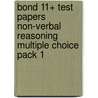 Bond 11+ Test Papers Non-Verbal Reasoning Multiple Choice Pack 1 door Andrew Baines