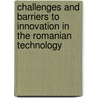 Challenges and barriers to innovation in the Romanian technology door Claudio Pellegatta