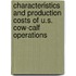 Characteristics and Production Costs of U.S. Cow-Calf Operations