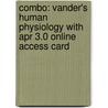 Combo: Vander's Human Physiology with Apr 3.0 Online Access Card door Hershel Raff