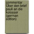 Commentar Über Den Brief Pauli an Die Kolosser (German Edition)