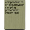 Compendium of Ert Groundwater Sampling Procedures; Interim Final door United States Team