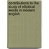 Contributions to the Study of Elliptical Words in Modern English